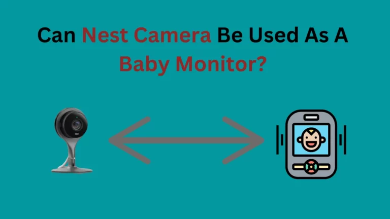 ¿Se puede utilizar Nest Camera como monitor de bebé?