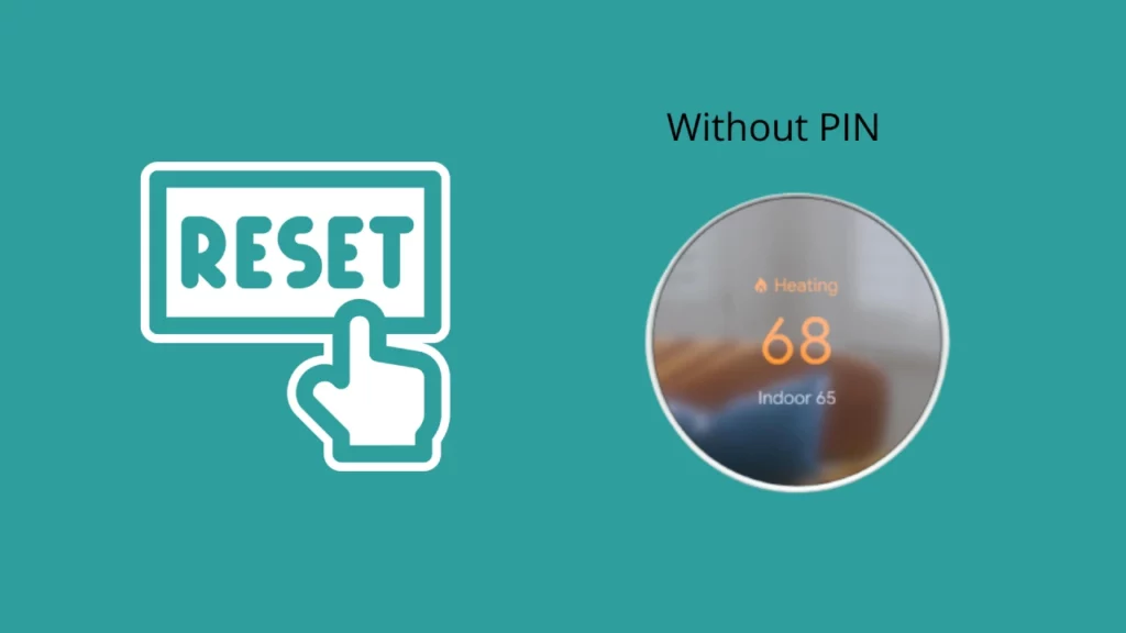 restablecer Nest sin PIN